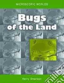 Bugs of the Land libro in lingua di Swanson Kerry