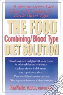 The Food Combining/Blood Type Diet Solution libro in lingua di Khader Dina, Toovey Irene