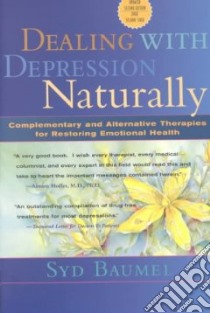 Dealing With Depression Naturally libro in lingua di Baumel Syd
