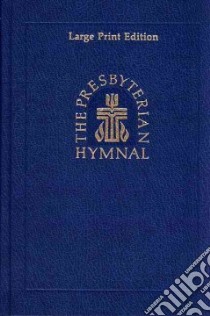 Presbyterian Hymnal libro in lingua di Not Available (NA)