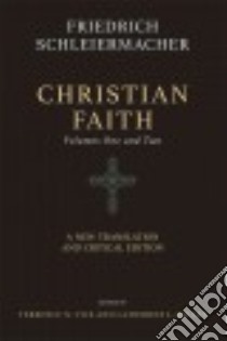 Christian Faith libro in lingua di Schleiermacher Friedrich, Tice Terrence N. (TRN), Kelsey Catherine L. (TRN), Lawler Edwina (TRN)