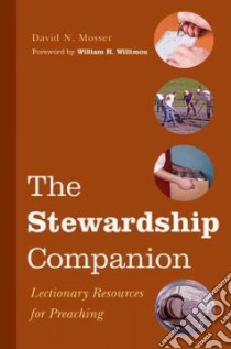 The Stewardship Companion libro in lingua di Mosser David N., Willimon William H. (FRW)