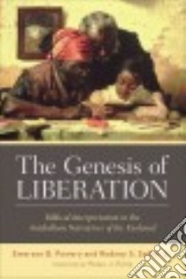 The Genesis of Liberation libro in lingua di Powery Emerson B., Sadler Rodney S. Jr.
