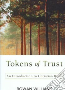 Tokens of Trust libro in lingua di Williams Rowan, Jones David (ILT)