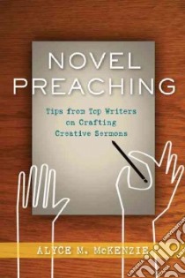 Novel Preaching libro in lingua di McKenzie Alyce M.