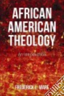 African American Theology libro in lingua di Ware Frederick L.