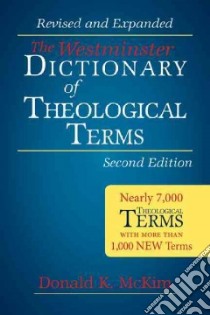 The Westminster Dictionary of Theological Terms libro in lingua di McKim Donald K.