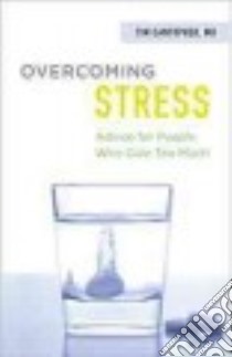 Overcoming Stress libro in lingua di Cantopher Tim