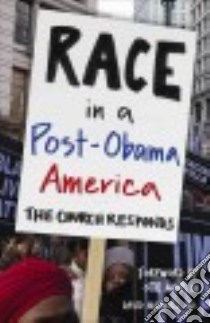 Race in a Post-obama America libro in lingua di Maxwell David (EDT), Moss Otis III (FRW), Boteler Mary Gene (CON), Cheifetz Laura M. (CON), Esterline David (CON)