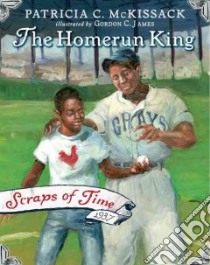 The Home-Run King libro in lingua di McKissack Pat, James Gordon C. (ILT)