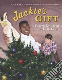 Jackie's Gift libro in lingua di Robinson Sharon, Lewis E. B. (ILT)