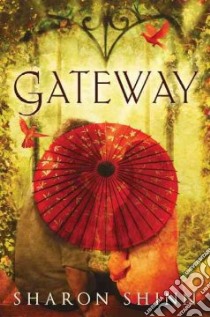 Gateway libro in lingua di Shinn Sharon