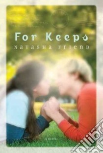 For Keeps libro in lingua di Friend Natasha
