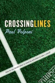 Crossing Lines libro in lingua di Volponi Paul