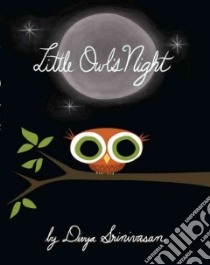 Little Owl's Night libro in lingua di Srinivasan Divya