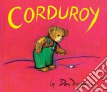 Corduroy libro in lingua di Freeman Don