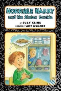 Horrible Harry and the Stolen Cookie libro in lingua di Kline Suzy, Wummer Amy (ILT)