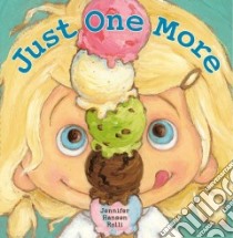 Just One More libro in lingua di Rolli Jennifer Hansen