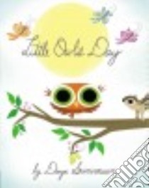 Little Owl's Day libro in lingua di Srinivasan Divya