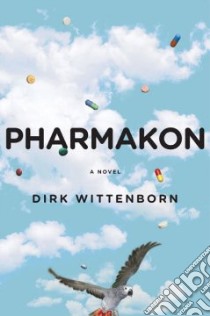Pharmakon libro in lingua di Wittenborn Dirk