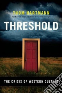 Threshold libro in lingua di Hartmann Thom