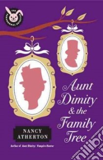 Aunt Dimity and the Family Tree libro in lingua di Atherton Nancy