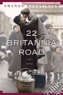 22 Britannia Road libro in lingua di Hodgkinson Amanda