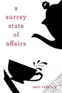 A Surrey State of Affairs libro in lingua di Radford Ceri