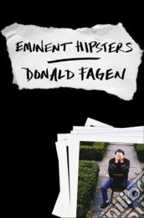 Eminent Hipsters libro in lingua di Fagen Donald