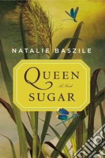 Queen Sugar libro in lingua di Baszile Natalie