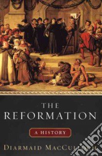 The Reformation libro in lingua di MacCulloch Diarmaid