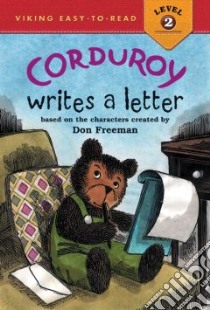 Corduroy Writes a Letter libro in lingua di Inches Alison, Eitzen Allan (ILT), Freeman Don