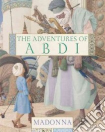 The Adventures of Abdi libro in lingua di Madonna, Dugina Olga (ILT), Dugin Andrej (ILT)