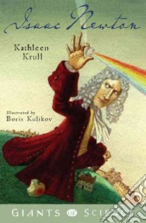 Isaac Newton libro in lingua di Krull Kathleen, Kulikov Boris (ILT)