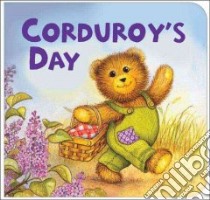 Corduroy's Day libro in lingua di Freeman Don, McCue Lisa