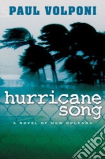 Hurricane Song libro in lingua di Volponi Paul