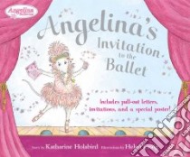 Angelina's Invitation to the Ballet libro in lingua di Holabird Katharine, Craig Helen (ILT)