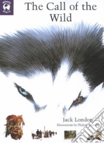 The Call of the Wild libro in lingua di London Jack, Munch Philippe (ILT), Jacquin Philippe (CON), Jacobson David (TRN)