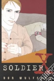 Soldier X libro in lingua di Wulffson Don L.