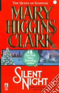 Silent Night libro in lingua di Clark Mary Higgins