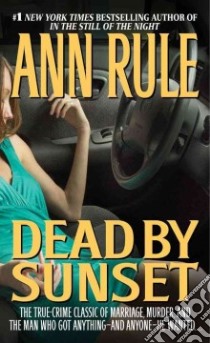 Dead by Sunset libro in lingua di Rule Ann