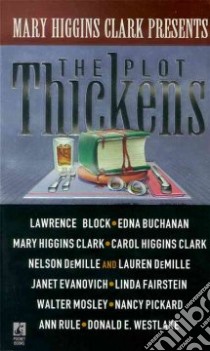The Plot Thickens libro in lingua di Clark Mary Higgins