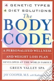 The Body Code libro in lingua di Cooper Jay, Lance Kathryn