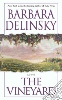 The Vineyard libro in lingua di Delinsky Barbara