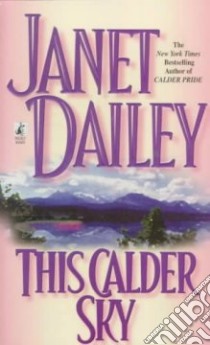 This Calder Sky libro in lingua di Dailey Janet