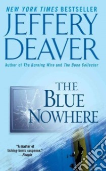 The Blue Nowhere libro in lingua di Deaver Jeffery