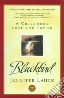 Blackbird libro in lingua di Lauck Jennifer