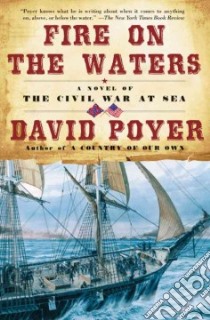 Fire on the Waters libro in lingua di Poyer David