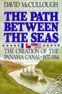Path Between Seas libro in lingua di David McCullough