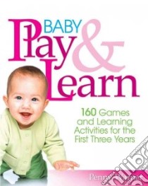 Baby Play & Learn libro in lingua di Warner Penny